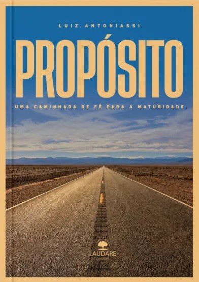 Livro Propósito Pastor Luiz Antoniassi